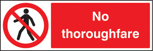 No thoroughfare - Safety Sign