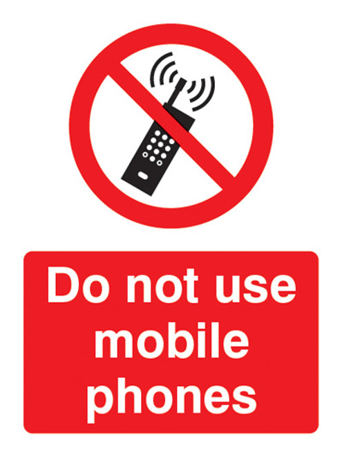 Do not use mobile phones - Safety Sign Do not use mobile phones - Safety Sign