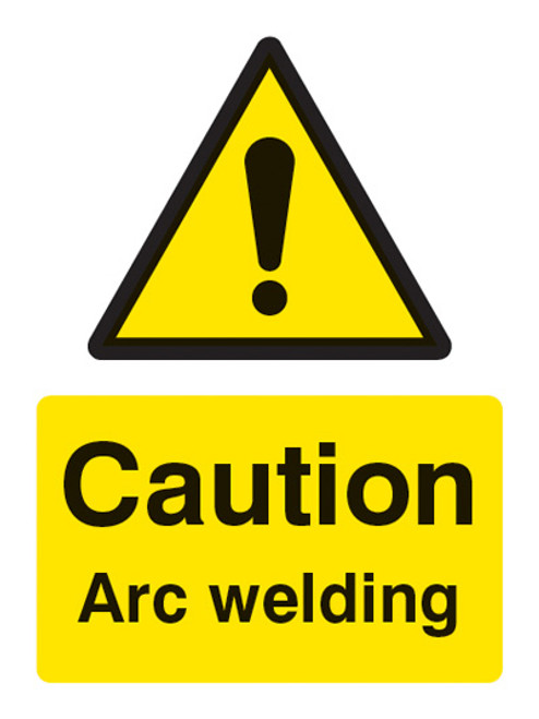Caution Arc Welding - Safety Sign