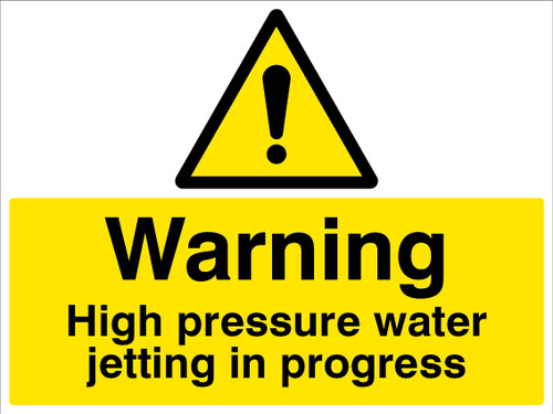 Warning High Pressure Water Jetting In Progress - Safety Sign Warning High Pressure Water Jetting In Progress - Safety Sign