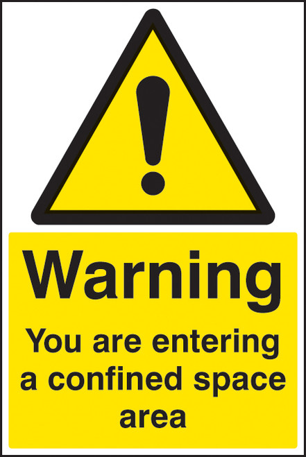 Warning you are entering a confined space area - Safety Sign