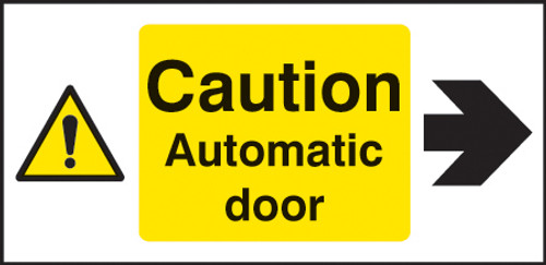Caution automatic door right - Safety Sign