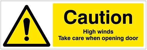 Caution High winds Take care when opening door - Safety Sign Caution High winds Take care when opening door - Safety Sign