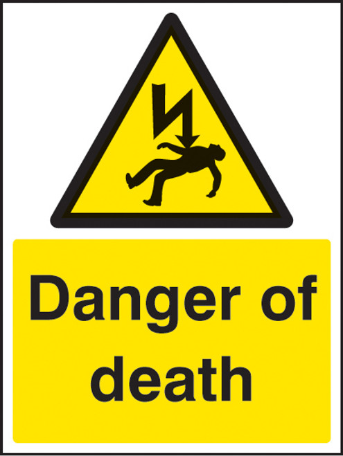 Danger of death - Safety Sign