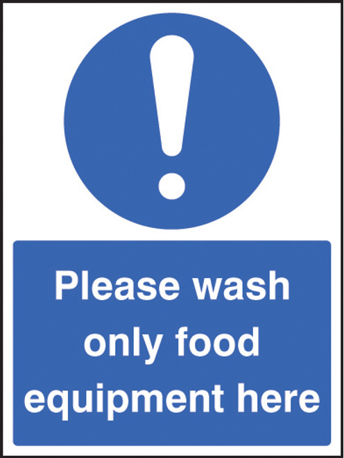 Wash only food equipment - Safety Sign