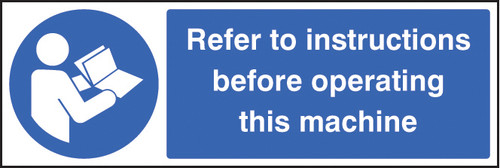 Refer to instructions before operating this machine - Safety Sign