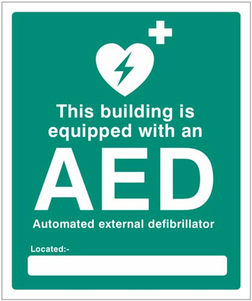 This building is equipped with an AED Located - Safety Sign This building is equipped with an AED Located - Safety Sign