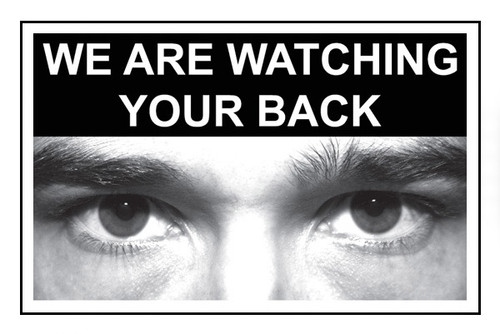Eye photo sign We are watching your back *For use with C,D,E sizes* - Safety Sign