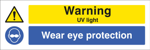 Warning UV light Wear eye protection - Safety Sign