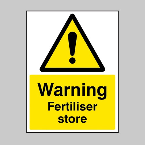 Warning Fertiliser store - Safety Sign