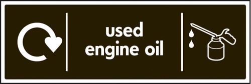 WRAP Recycling Sign - Used engine oil - Safety Sign