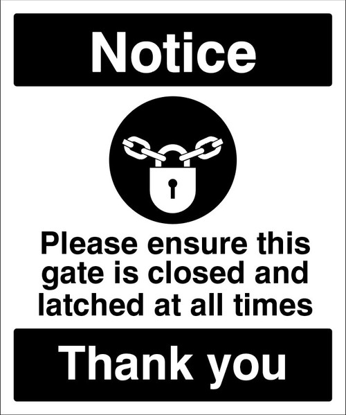Notice Please Ensure This Gate Is Closed And Latched At All Times - Safety Sign Notice Please Ensure This Gate Is Closed And Latched At All Times - Safety Sign