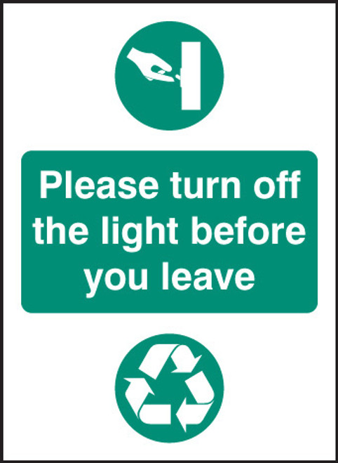 Please Turn Off Light Before You Leave - Safety Sign Please Turn Off Light Before You Leave - Safety Sign