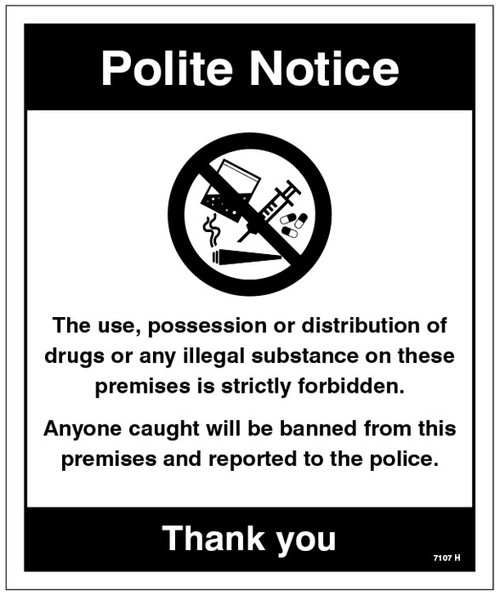 Drugs The use, possession or distribution of drugs is strictly prohibited - Safety Sign