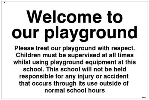 Welcome to our playground notice - Safety Sign