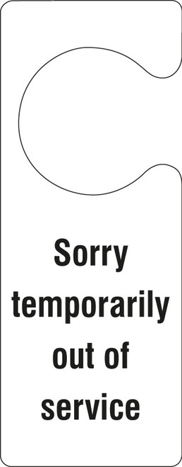 Sorry Temporarily out of service - door hanger - Safety Sign Sorry Temporarily out of service - door hanger - Safety Sign