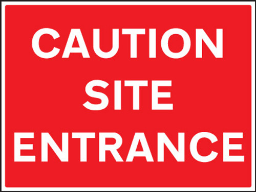 Caution site entrance - Safety Sign Caution site entrance - Safety Sign