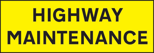Highway Maintenance 800x275mm reflective magnetic - Safety Sign Highway Maintenance 800x275mm reflective magnetic - Safety Sign