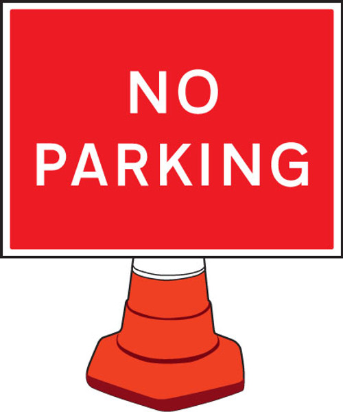 No parking cone sign 600x450mm - Safety Sign No parking cone sign 600x450mm - Safety Sign