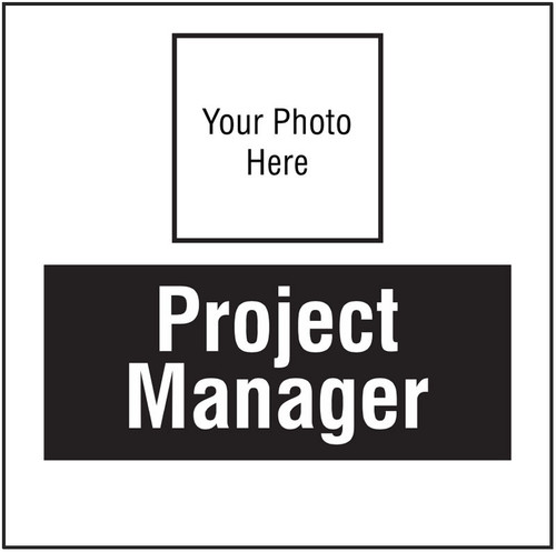 Project manager, your photo here site saver sign 400x400mm - Safety Sign Project manager, your photo here site saver sign 400x400mm - Safety Sign