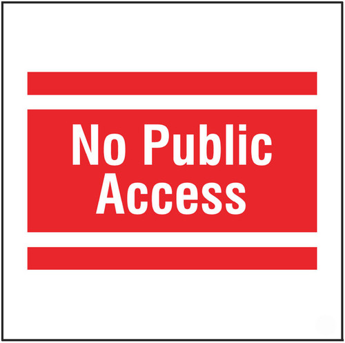 No public access, site saver sign 400x400mm - Safety Sign No public access, site saver sign 400x400mm - Safety Sign