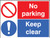 Keep clear no parking - Safety Sign