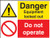 Danger Equipment locked out Do not operate - Safety Sign