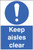Keep aisles clear floor graphic 400x600mm - Safety Sign