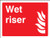 Wet riser - Safety Sign