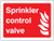 Sprinkler control valve - Safety Sign