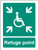 Refuge point - Safety Sign