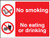 No smoking, no eating, no drinking - Safety Sign
