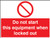 Do Not Start This Equipment When Locked Out - Safety Sign