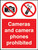 Cameras and camera phones prohibited - Safety Sign