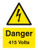 Danger 415 volts - Safety Sign