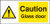 Caution Glass Door - Safety Sign