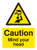 Caution mind your head - Safety Sign