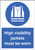 High Visibility Jackets Must Be Worn - A4 Sav - Safety Sign