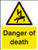 Danger Of Death - Safety Sign