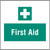 First Aid, Site Saver Sign 400X400mm - Safety Sign