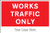 Works traffic only, site saver sign 600x400mm - Safety Sign