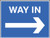 Way In ---> - Safety Sign