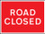 Road closed 1050x750mm Class RA1 zintec - Safety Sign
