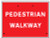 Pedestrian walkway, 600x450mm Re-Flex Sign (3mm reflective polypropylene) - Safety Sign