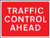 Traffic control ahead 600x450mm Class RA1 zintec - Safety Sign