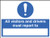 All drivers & visitors must report to (space to insert text) - Safety Sign