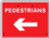 Pedestrians arrow left, 600x450mm Re-Flex Sign (3mm reflective polypropylene) - Safety Sign