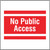 No public access, site saver sign 400x400mm - Safety Sign