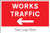 Works traffic only, arrow left, site saver sign 600x400mm - Safety Sign