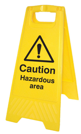 Caution Hazardous Area (Free-Standing Floor Sign) - Safety Sign